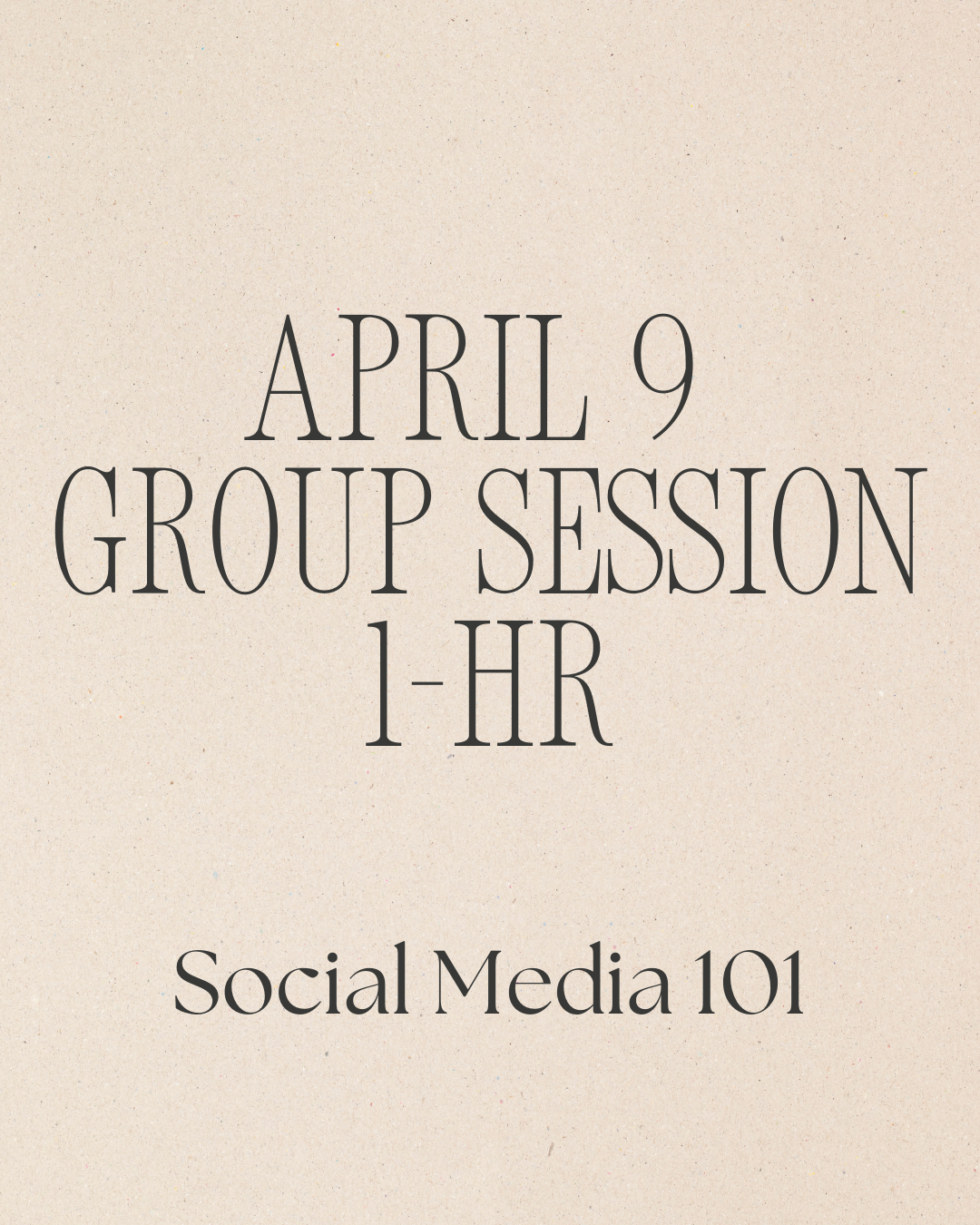 April 9 - Group Coaching Session - Social Media 101